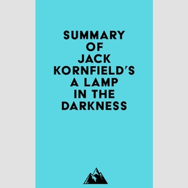 Summary of jack kornfield's a lamp in the darkness