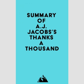 Summary of a.j. jacobs's thanks a thousand