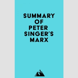 Summary of peter singer's marx