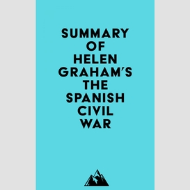 Summary of helen graham's the spanish civil war