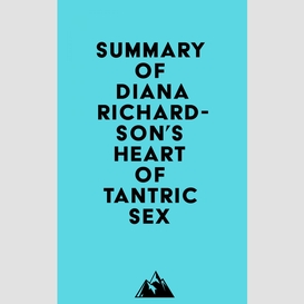 Summary of diana richardson's heart of tantric sex