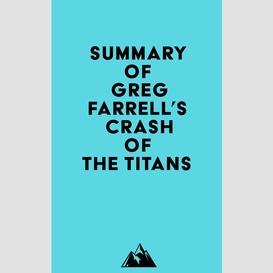 Summary of greg farrell's crash of the titans