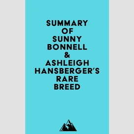 Summary of sunny bonnell & ashleigh hansberger's rare breed