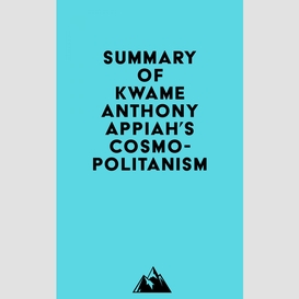 Summary of kwame anthony appiah's cosmopolitanism