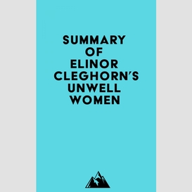 Summary of elinor cleghorn's unwell women