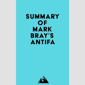 Summary of mark bray's antifa