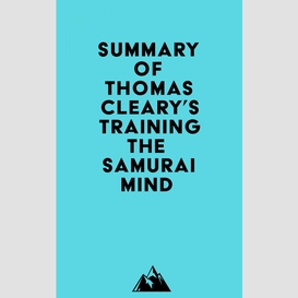 Summary of thomas cleary's training the samurai mind
