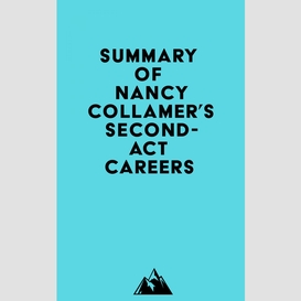 Summary of nancy collamer's second-act careers