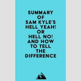 Summary of sam kyle's hell yeah! or hell no! and how to tell the difference