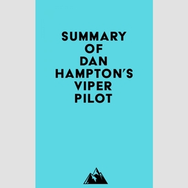 Summary of dan hampton's viper pilot