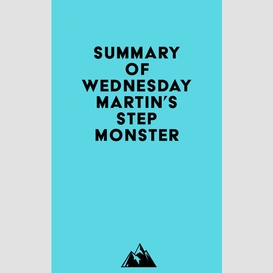 Summary of wednesday martin's stepmonster