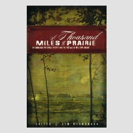 A thousand miles of prairie