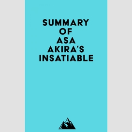 Summary of asa akira's insatiable