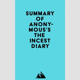 Summary of anonymous's the incest diary