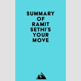 Summary of ramit sethi's your move