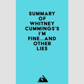 Summary of whitney cummings's i'm fine...and other lies