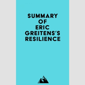 Summary of eric greitens's resilience