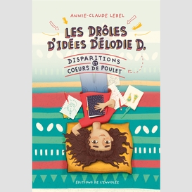 Les drôles d'idées d'élodie d. - tome 1