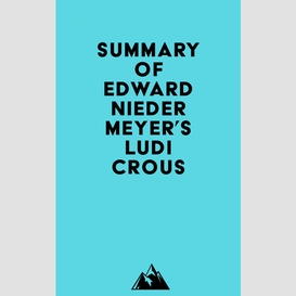 Summary of edward niedermeyer's ludicrous