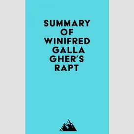Summary of winifred gallagher's rapt