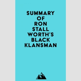Summary of ron stallworth's black klansman