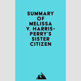 Summary of melissa v. harris-perry's sister citizen