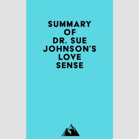 Summary of dr. sue johnson's love sense