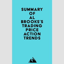 Summary of al brooks's trading price action trends