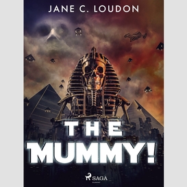 The mummy!