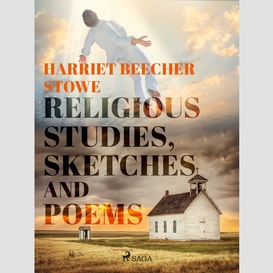 Religious studies, sketches and poems