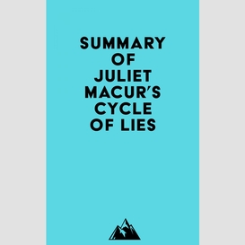 Summary of juliet macur's cycle of lies