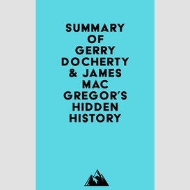 Summary of gerry docherty & james macgregor's hidden history
