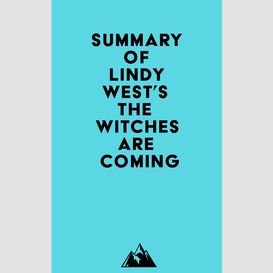 Summary of lindy west's the witches are coming