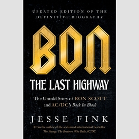 Bon: the last highway