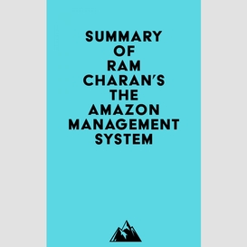 Summary of ram charan's the amazon management system