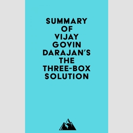 Summary of vijay govindarajan's the three-box solution