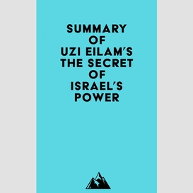 Summary of uzi eilam's the secret of israel's power