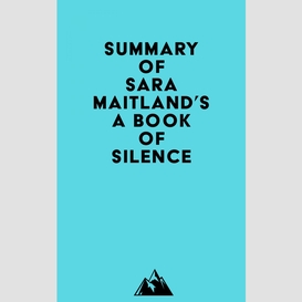 Summary of sara maitland's a book of silence