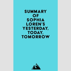 Summary of sophia loren's yesterday, today, tomorrow