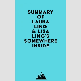 Summary of laura ling & lisa ling's somewhere inside