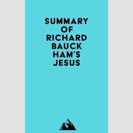 Summary of richard bauckham's jesus