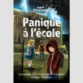 Panique a l'ecole