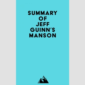 Summary of jeff guinn's manson