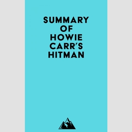Summary of howie carr's hitman