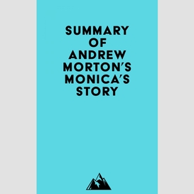 Summary of andrew morton's monica's story