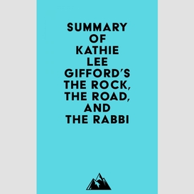 Summary of kathie lee gifford's the rock, the road, and the rabbi