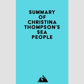 Summary of christina thompson's sea people