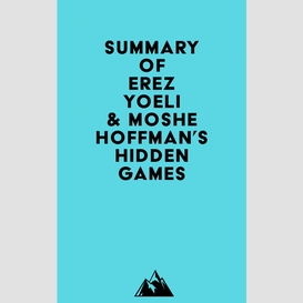 Summary of erez yoeli & moshe hoffman's hidden games