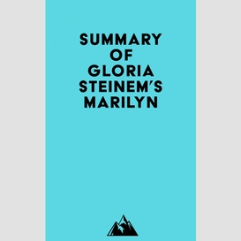 Summary of gloria steinem's marilyn