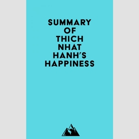 Summary of thich nhat hanh's happiness